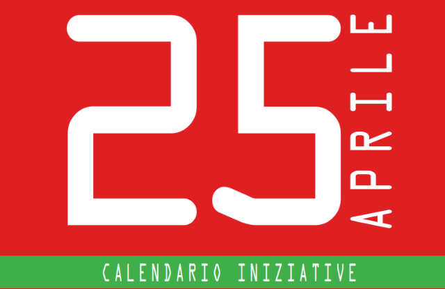 Festa della Liberazione - Calendario delle celebrazioni del 79° Anniversario